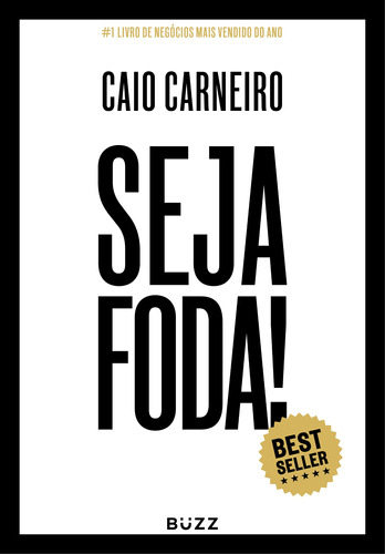 Seja foda!, de Carneiro, Caio. Editora Wiser Educação S.A, capa mole em português, 2017