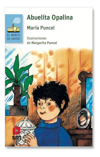 Imagen 1 de 1 de Libro Abuelita Opalina - María Puncel