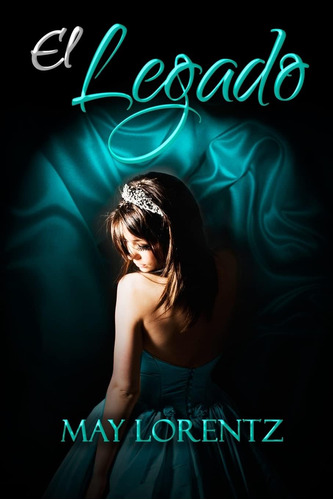 Libro:  El Legado (oculto) (spanish Edition)