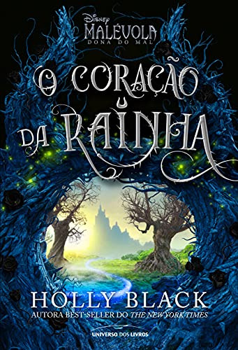 Libro Malevola O Coracao Da Rainha De Black Holly Universo