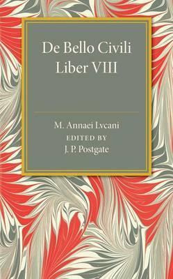 Libro De Bello Civili Liber 8 - M. Annaeus Lucan