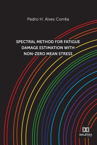 Spectral Method For Fatigue Damage Estimation With Non-ze...