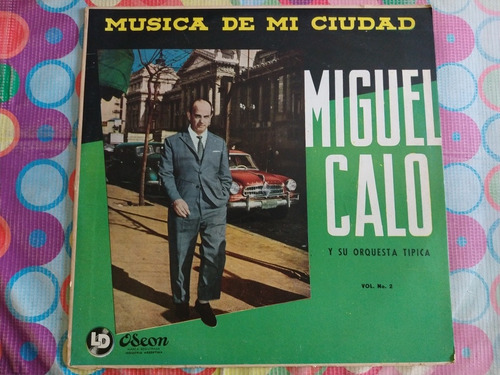 Miguel Calo Lp Música De Mi Ciudad (argentina) Y