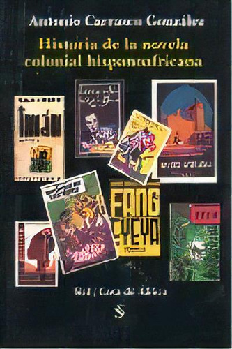 Historia De La Novela Colonial Hispanoafricana, De Carrasco Gonzalez, Antonio. Editorial Sial Ediciones En Español