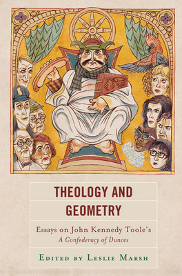 Libro Theology And Geometry: Essays On John Kennedy Toole...
