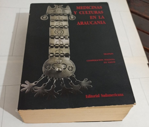 Medicinas Y Culturas En La Araucanía - L. Citarella (comp 