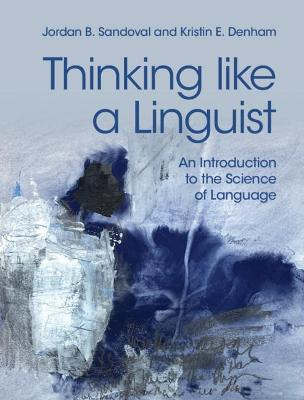 Libro Thinking Like A Linguist : An Introduction To The S...