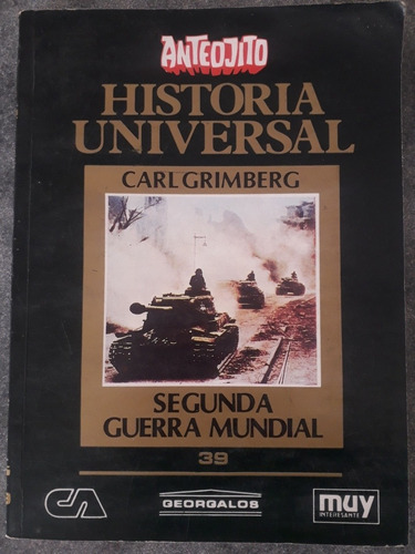 Historia Universal Anteojito . Segunda Guerra Mundial Nro 39