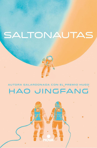 Libro: Saltonautas. Jingfang, Hao. Nova