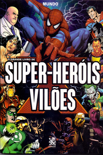 Libro Grande Livro De Super Herois E Viloes De Editora Camel