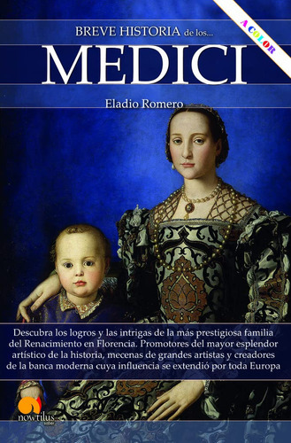 Breve Historia De Los Medici N.e. Color - Romero García   