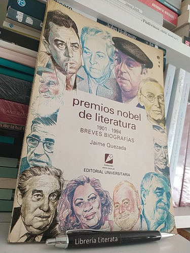 Premios Nobel De Literatura 1901 1994 Biografías Breves Jaim