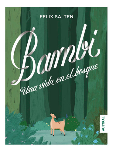 Libro Bambi Una Vida En El Bosque De Felix Salten