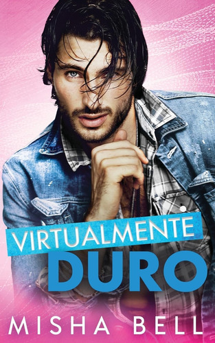 Libro: Hard Byte: Virtualmente Duro (spanish Edition)