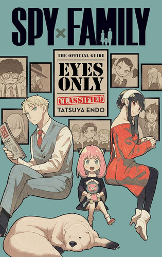 Spy X Family: The Official Guide?eyes Only, De Endo, Tatsuya. Editorial Oem, Tapa Blanda En Inglés
