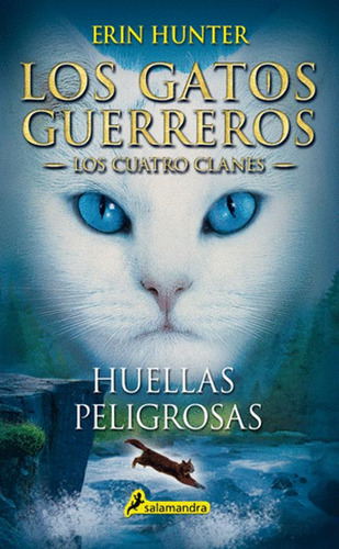 Libro Los Gatos Guerreros- Huellas Peligrosas