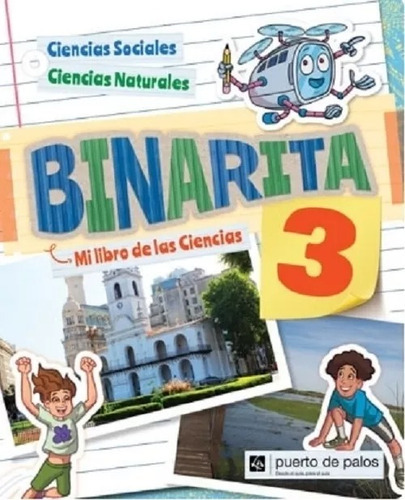 Binarita 3 Mi Libro De Las Ciencias - Puerto De Palos 