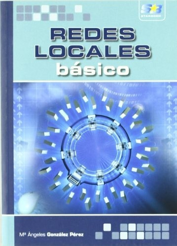 Libro Redes Locales  Basico De Ma. Angeles Gonzalez Perez