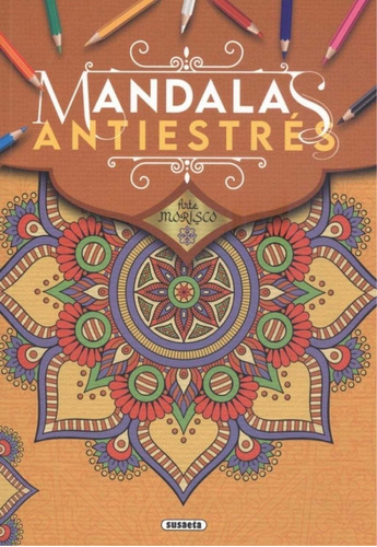 Arte Morisco: Mandalas Antiestres