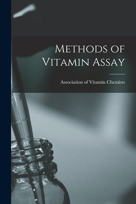 Libro Methods Of Vitamin Assay - Association Of Vitamin C...