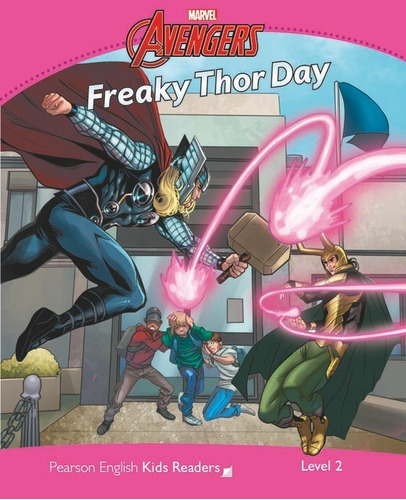 Marvel's Avengers: Freaky Thor Day - Pearson Kids Readers 2 