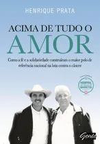 Comprar Libro Acima De Tudo O Amor De Gente Editora Gente