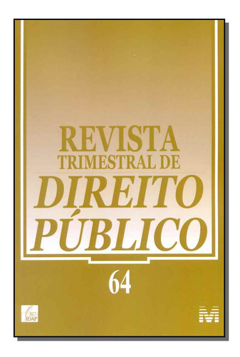 Libro Revista Trimestral De Direito Publico Ed 64 De Editora