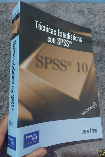 Libro Técnicas Estadísticas Con Spss Cesar Perez
