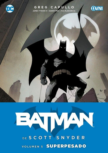 Batman De Scott Snyder 5 Superpesado Tomo Final - Ovni Pres