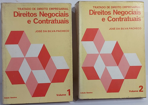 Tratado De Direito Empresarial - Direitos Negociais E Contratuais - 2 Volumes - José Da Silva Pacheco - 1979