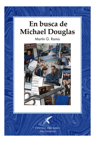 Libro En Busca De Michael Douglas - , G. Ramis, Martãn