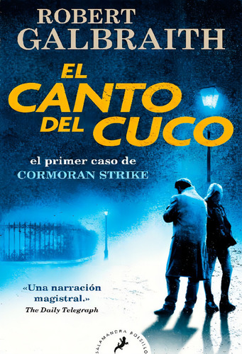 El Canto Del Cuco, De Robert Galbraith. Editorial Penguin Random House, Tapa Blanda, Edición 2021 En Español