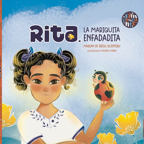 Rita. La Mariquita Enfadadita, De Quintero, Marían De Diego. Editorial Rimpompante, Tapa Dura En Español