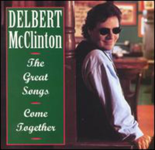 Cd De Delbert Mcclinton Great Songs Come Together