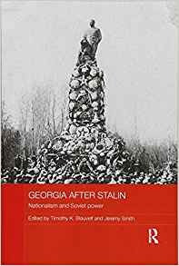 Georgia After Stalin (baseesroutledge Series On Russian And 