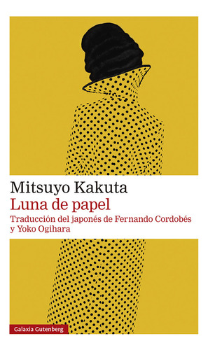 Luna De Papel, De Kakuta, Mitsuyo. Editorial Galaxia Gutenberg, S.l., Tapa Blanda En Español