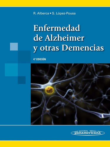 Enfermedad De Alzheimer Y Otras Demencias 4ta. Edicion