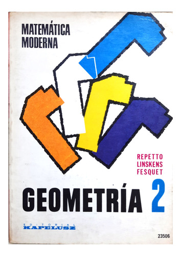 Geometría 2 - Repetto , Linskens & Fesquet ( Matemática )