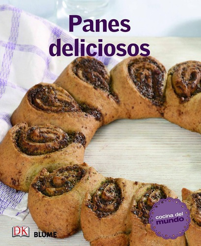 Panes Deliciosos - Varios Autores, de Varios autores. Editorial BLUME en español