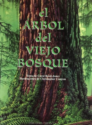 Arbol Del Viejo Bosque, El, De Carol Reed-jones. Editorial Obelisco, Tapa Blanda, Edición 1 En Español