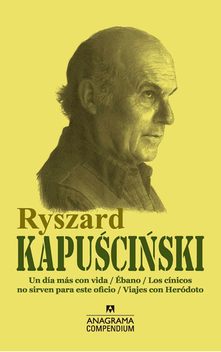 Compendium, Ryszard Kapuscinski, Anagrama