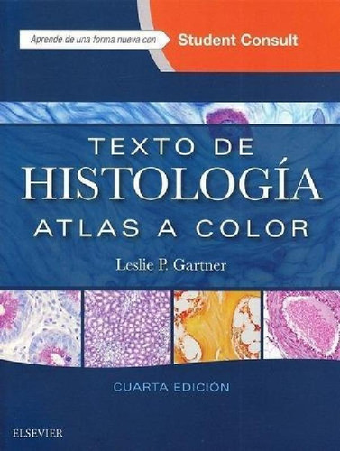Libro - Texto De Histología Atlas A Color 4ª Edición