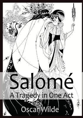 Libro Salome A Tragedy In One Act : By Oscar Wilde - Osca...