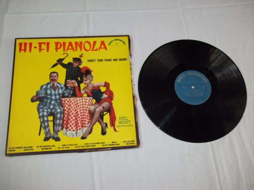 Lp Phil Moody, Nick Fatool ¿hi-fi Pianola, Honky Tonk Piano