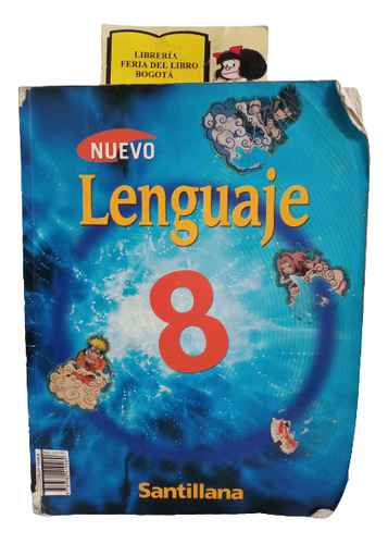 Nuevo Lenguaje 8 - Santillana - 2007 - Leon Martínez 