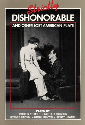 Libro Strictly Dishonorable And Other Lost American Plays...