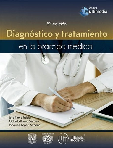 Libro Diagnostico Y Tratamiento En La Practica Medica - J...