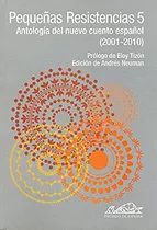 Comprar Libro Pequeñas Resistencias 5 Antologia Del Nuevo  De Aa Vv
