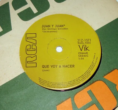 Juan Y Juan Que Voy A Hacer/ Bailando En Una Pata Simple (Usado)
