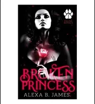 Comprar Libro: Broken Princess: Un Oscuro Romance Paranormal (feline